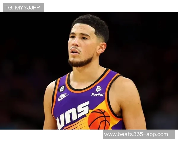 布克坦言本场表现糟糕失误频频与个人风格不符深感失望 布克坦言本场表现糟糕失误频频与个人风格不符深感失望